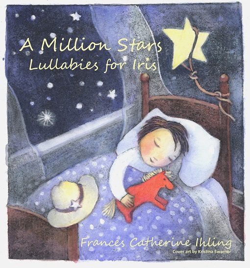 A Million Stars: Lullabies for Iris 